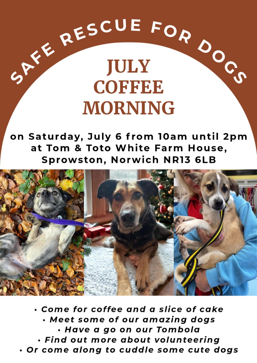 Safe Rescue for Dogs July Coffee Morning – Sat 6th July 2024